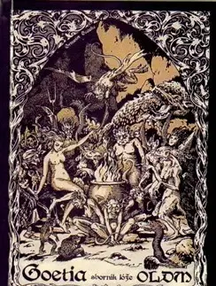 Mystika, proroctvá, záhady, zaujímavosti Goetia sborník lóže OLDM - Samuel Liddell MacGregor Mathers