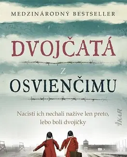 Skutočné príbehy Dvojčatá z Osvienčimu - Lisa Rojanyová Buccieriová,Eva Mozes Korová
