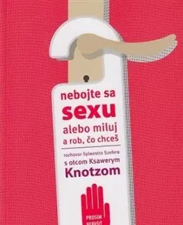 Sex a erotika Nebojte sa sexu - Ksawery Knotz