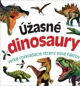 Príroda Úžasné dinosaury