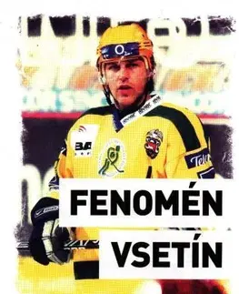 Šport Fenomén Vsetín 1987-2011 - Václav Trávníček