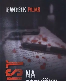 Detektívky, trilery, horory List na rozlúčku - František Piljar