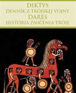 Svetové dejiny, dejiny štátov Denník z trójskej vojny - Diktys