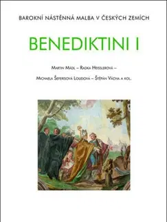 Maliarstvo, grafika Benediktini I - Kolektív autorov,Martin Mádl