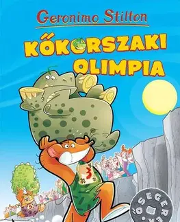Rozprávky Kőkorszaki olimpia - Geronimo Stilton,Rita Dobosiné Rizmayer