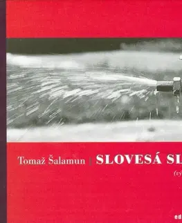 Slovenská poézia Slovesá slnka - Tomaž Šalamun