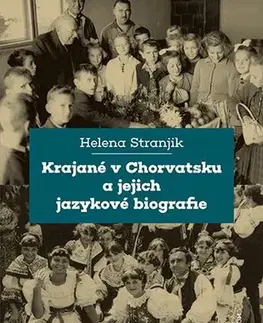 Pre vysoké školy Krajané v Chorvatsku a jejich jazykové biografie - Helena Stranjik