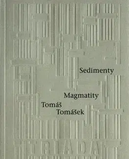 Poézia Sedimenty Magmatity - Tomáš Tomášek