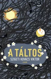 Fantasy, upíri A táltos - Viktor Szigeti Kovács