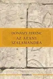 Pre deti a mládež Az arany szalamandra - Ferenc Donászy