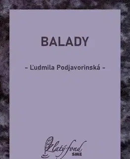 Romantická beletria Balady - Ľudmila Podjavorinská