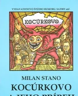 Humor a satira Kocúrkovo a jeho príbeh - Milan Stano