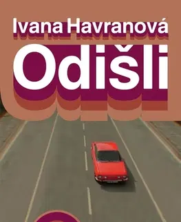 Slovenská beletria Odišli - Ivana Havranová