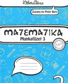 Matematika Matematika 2 (munkafüzet 3) - Zuzana Berová,Peter Bero