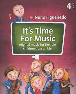 Pre deti a mládež - ostatné It’s Time For Music 4 - Nuno Figueiredo