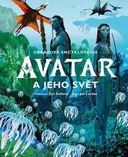 Encyklopédie pre deti a mládež - ostatné Avatar a jeho svět - Obrazová encyklopedie - Josh Izzo,Lukáš Potužník