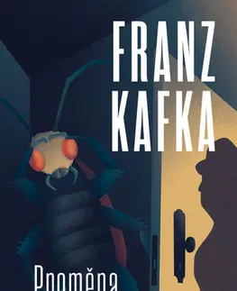 Svetová beletria Proměna a jiné povídky - Franz Kafka,Vladimír Kafka