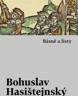Česká beletria Básně a listy - Bohuslav Hasištejnský z Lobkovic