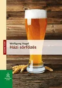 Nápoje Házi sörfőzés - Wolfgang Vogel