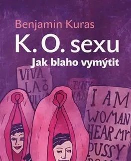 Sex a erotika K.O. sexu - Benjamin Kuras