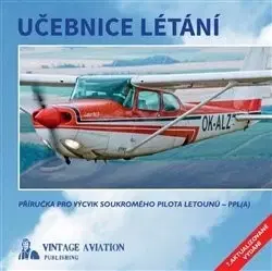 Hobby - ostatné Učebnice létání, 7.vydání - Milan Vacík,Karel Zitko