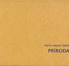 Eseje, úvahy, štúdie Príroda - Ralph Waldo Emerson
