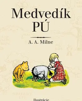 Pre deti a mládež Medvedík Pú - Alan Alexander Milne