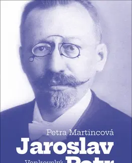 História Venkovský učitel Jaroslav Petr - Petra Martincová