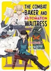 Sci-fi a fantasy The Combat Baker and Automaton Waitress: Volume 7