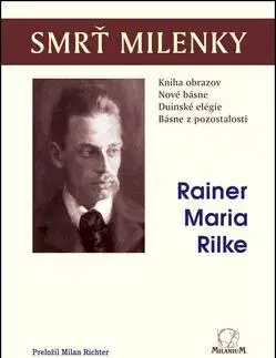 Svetová poézia Smrť milenky - Rainer Maria Rilke