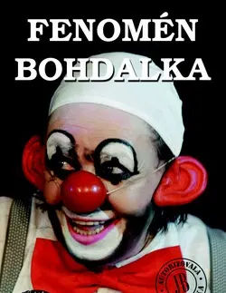 Biografie - ostatné Fenomén Bohdalka - Slávka Kopecká,Jiřina Bohdalová