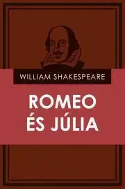 Svetová beletria Romeo és Júlia - William Shakespeare