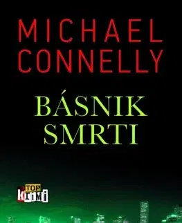 Detektívky, trilery, horory Básnik smrti - Michael Connelly,Patrick Frank