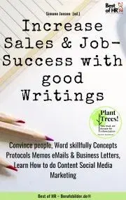 Svetová beletria Increase Sales & Job-Success with good Writings - Simone Janson