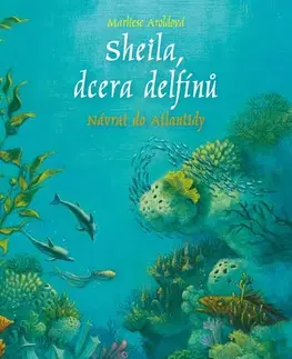 Fantasy, upíri Sheila, dcera delfínů: Návrat do Atlantidy - Marliese Arold