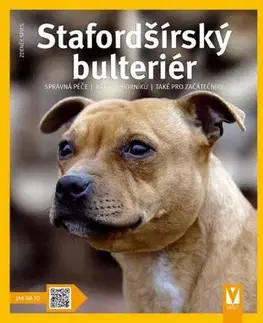 Psy, kynológia Stafordšírský bulteriér - 2. vydání - Zdeněk Spies
