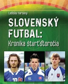 Šport Slovenský futbal - Ladislav Harsányi