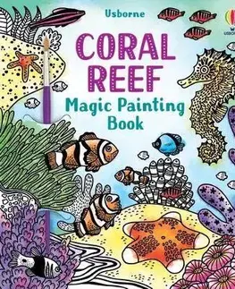 Nalepovačky, vystrihovačky, skladačky Coral Reef Magic Painting Book - Abigail Wheatley,Laura Tavazziová