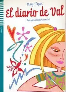 Zjednodušené čítanie El diario de Val-Adolescentes 3 + CD - Mary Flagan