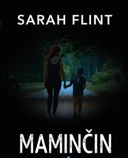 Detektívky, trilery, horory Maminčin mazánek - Sarah Flint