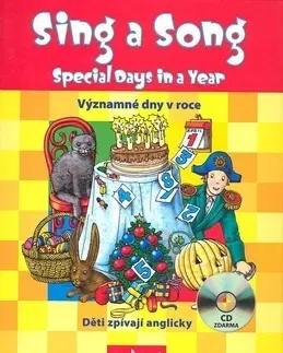V cudzom jazyku Sing a song: Special Days in a Year - Agnieszka Suska,Janusz Oblucki