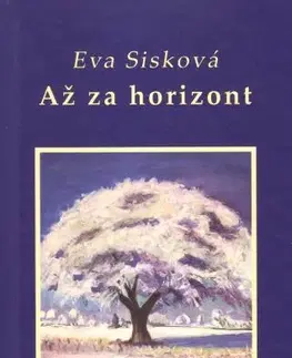 Slovenská poézia Až za horizont - Eva Sisková