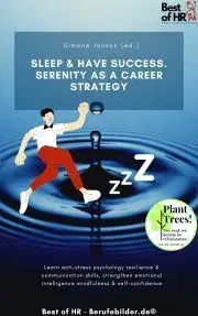 Psychológia, etika Sleep & Have Success. Serenity as a Career Strategy - Simone Janson