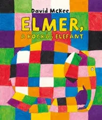 Rozprávky Elmer, a kockás elefánt - David McKee