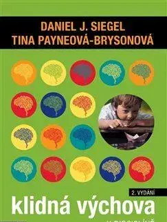 Rodičovstvo, rodina Klidná výchova k disciplíně, 2.vydání - Tina Payneová-Brysonová,Daniel J. Siegel