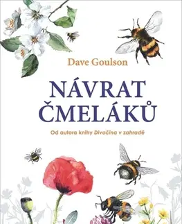Biológia, fauna a flóra Návrat čmeláků - Dave Goulson,Lenka Adamcová