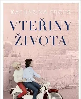 Romantická beletria Vteřiny života - Katharina Fuchs