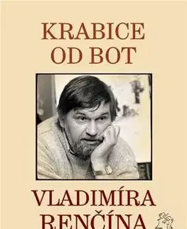 Biografie - ostatné Krabice od bot Vladimíra Renčína - Jan Boněk
