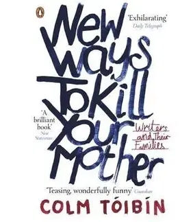 Cudzojazyčná literatúra New Ways to Kill Your Mother - Colm Toibín
