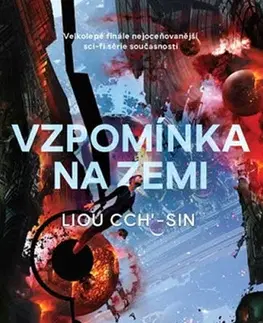 Sci-fi a fantasy Vzpomínka na Zemi - Liou Cch´-Sin